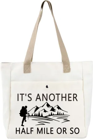 BDPWSS Hiking Tote Bag Hiking Lover Gift Mountain Adventure Lover Gift It's Another Half Mile Or So Wanderlust Canvas Handbag