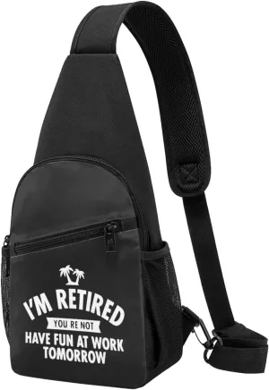 I'M Retired Funny Retirement Chest Pack Leisure Shoulder Crossbody Chest Bag