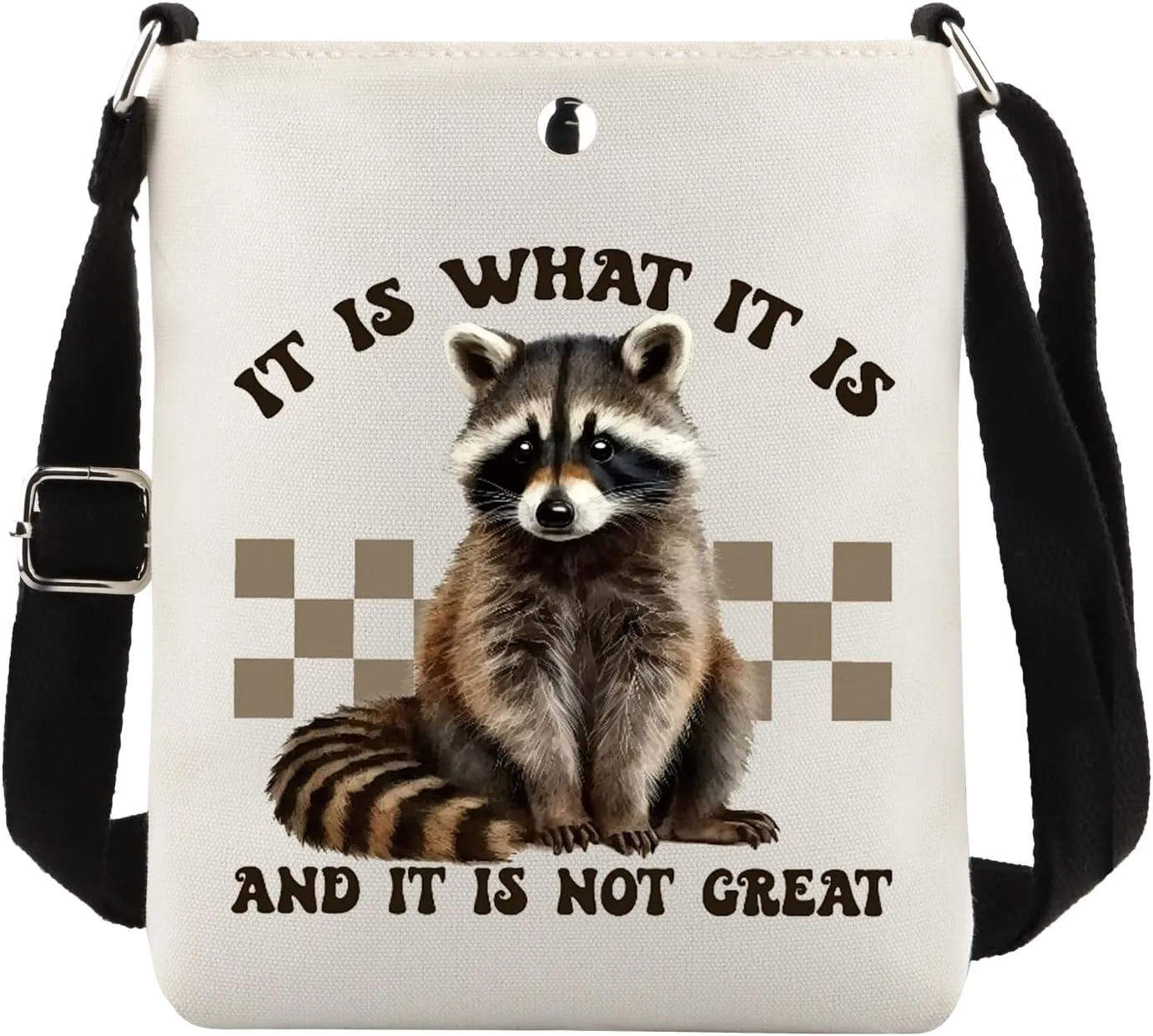 It Is What It Is and It Is not Great Funny Racoon Crossbody Bag Racoon Meme Gift Funny Racoon Shoulder Bags Racoons Lover Bag