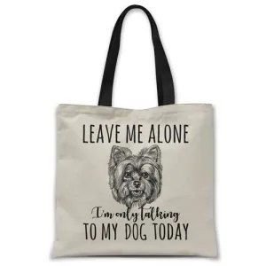 Leave me alone (Yorkshire Terrier) Tote bag