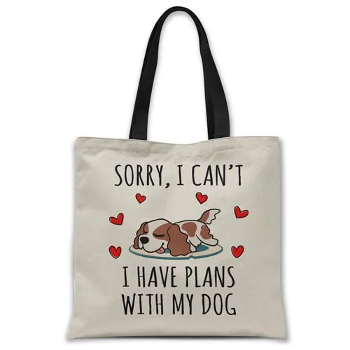 Sorry, I have plans with my dog (Cavalier) Tote bag
