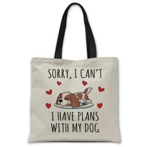 Sorry, I have plans with my dog (Cavalier) Tote bag