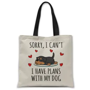 Sorry, I have plans with my dog (Rottweiler) Tote bag
