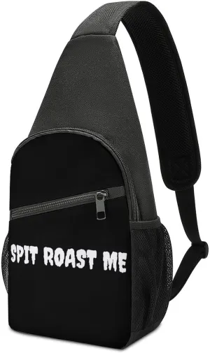 SPIT Roast ME Casual Crossbody Bag Travel Shoulder Bag Hiking Chest Bag Sling Backpack with Pocket for Men Women